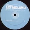 Let me luv U Remixes