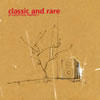 Classic and rare - La collection Vol 3 TRIPLE LP BOX Classic and rare - La collection Vol 3 TRIPLE LP BOX